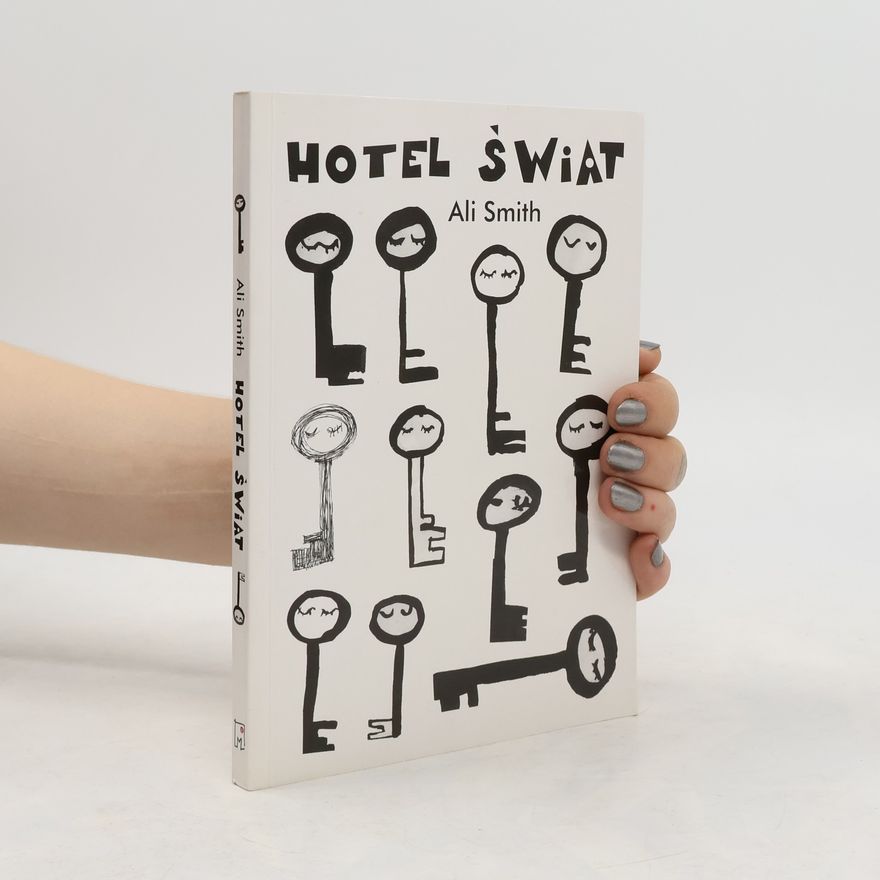 Ali Smith Hotel Świat