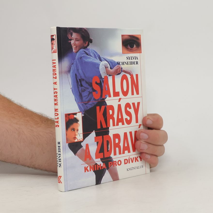 Ivana Školníková Salon krásy a zdraví. Kniha pro dívky