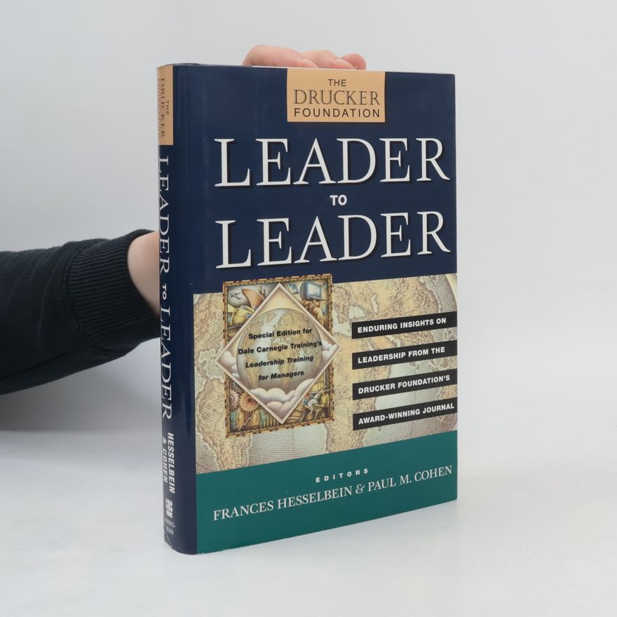 Paul M. Cohen J-B Drucker Foundation Series: Leader to Leader