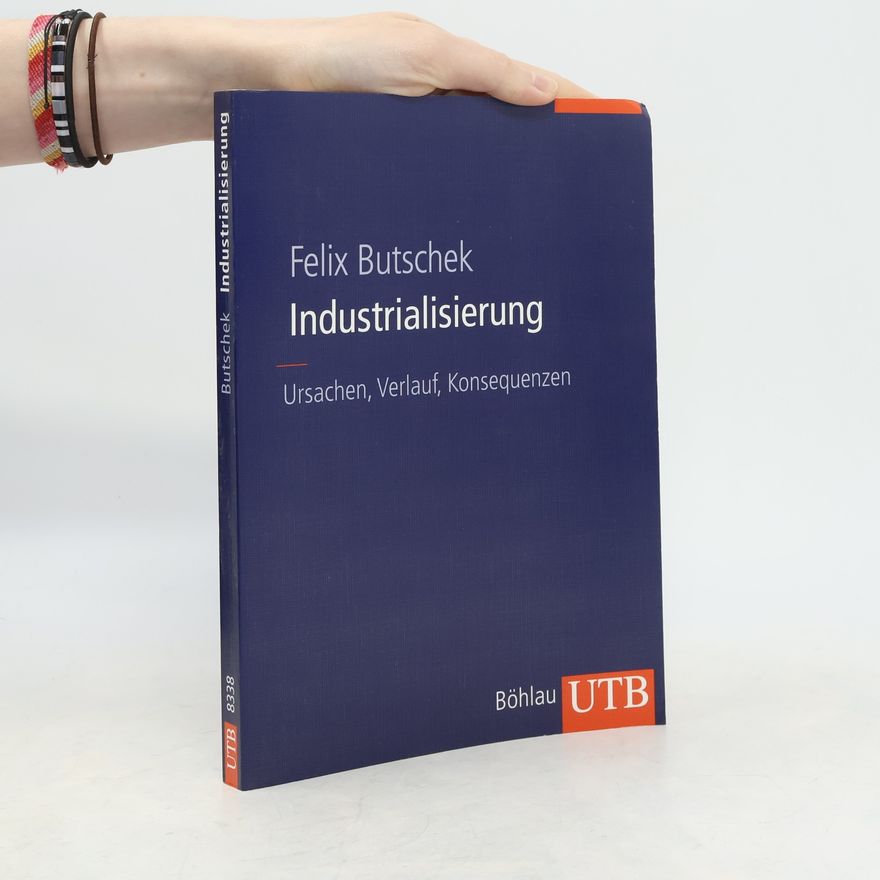 Felix Butschek Industrialisierung