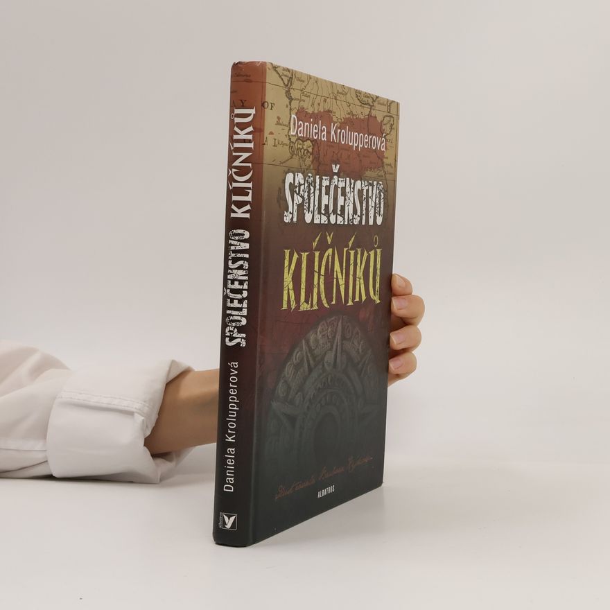 Daniela Krolupperová Společenstvo klíčníků