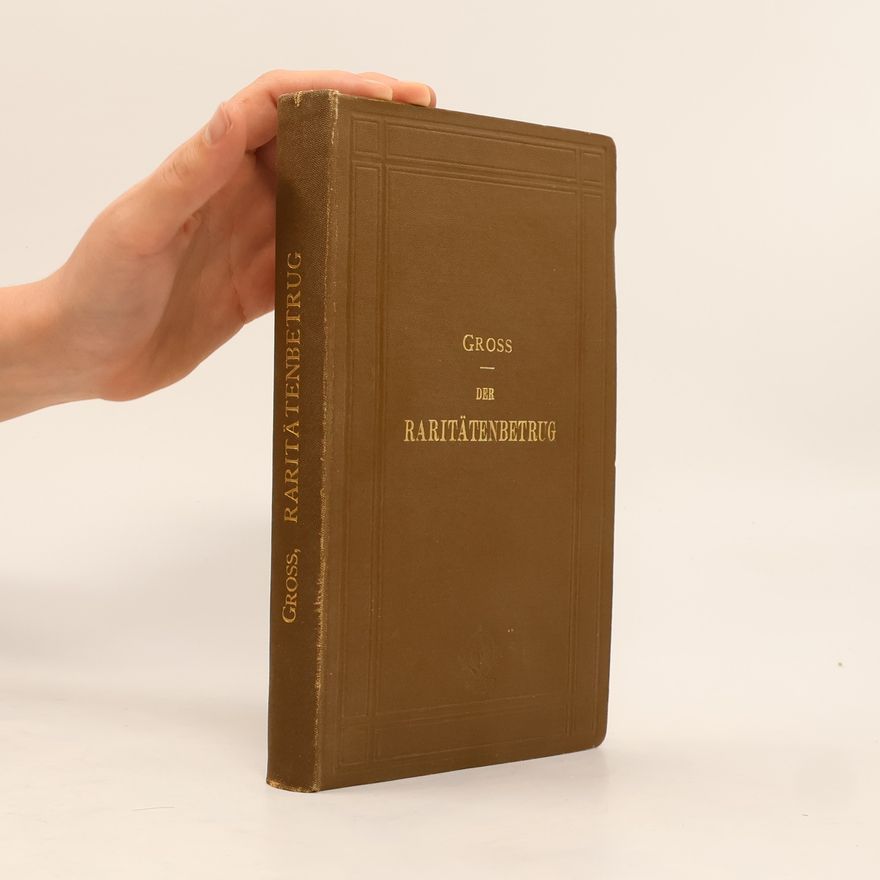 Hans Gross Der Raritätenbetrug