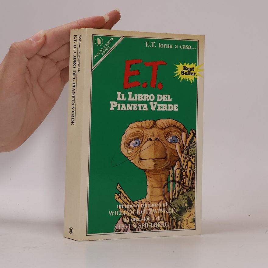 William Kotzwinkle E.T. Il libro del Pianeta Verde