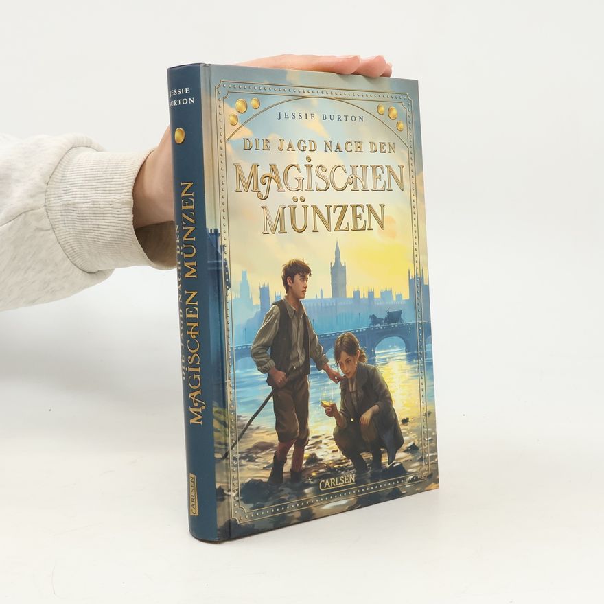 Jessie Burton Die Jagd nach den magischen Münzen