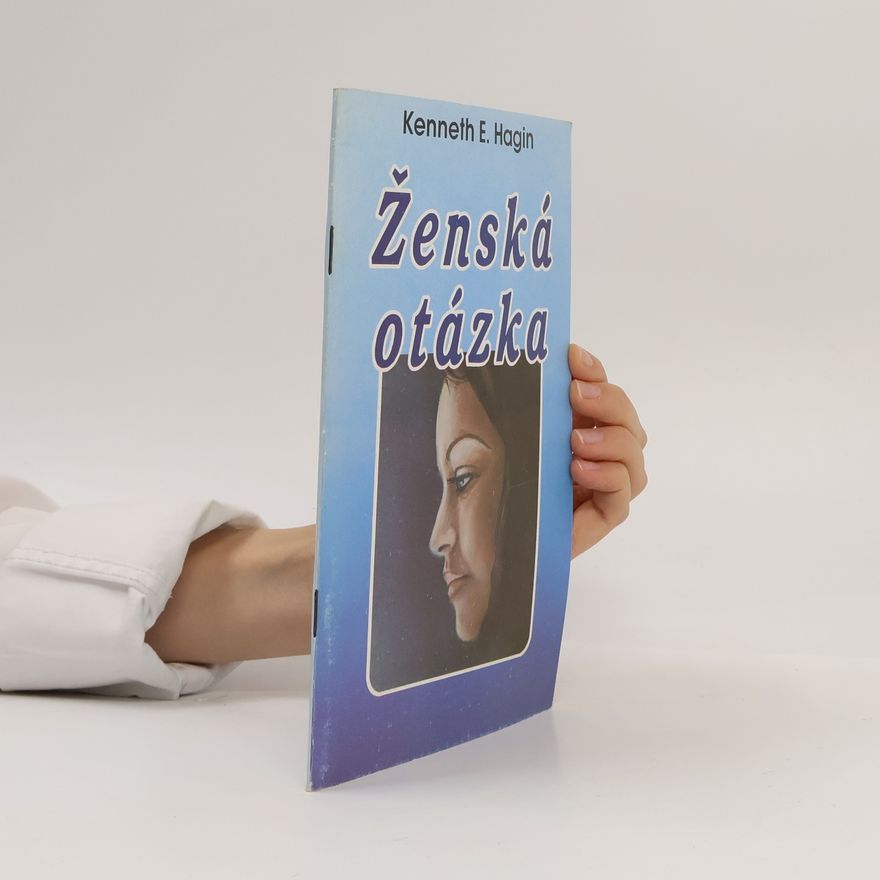 Kenneth E. Hagin Ženská otázka
