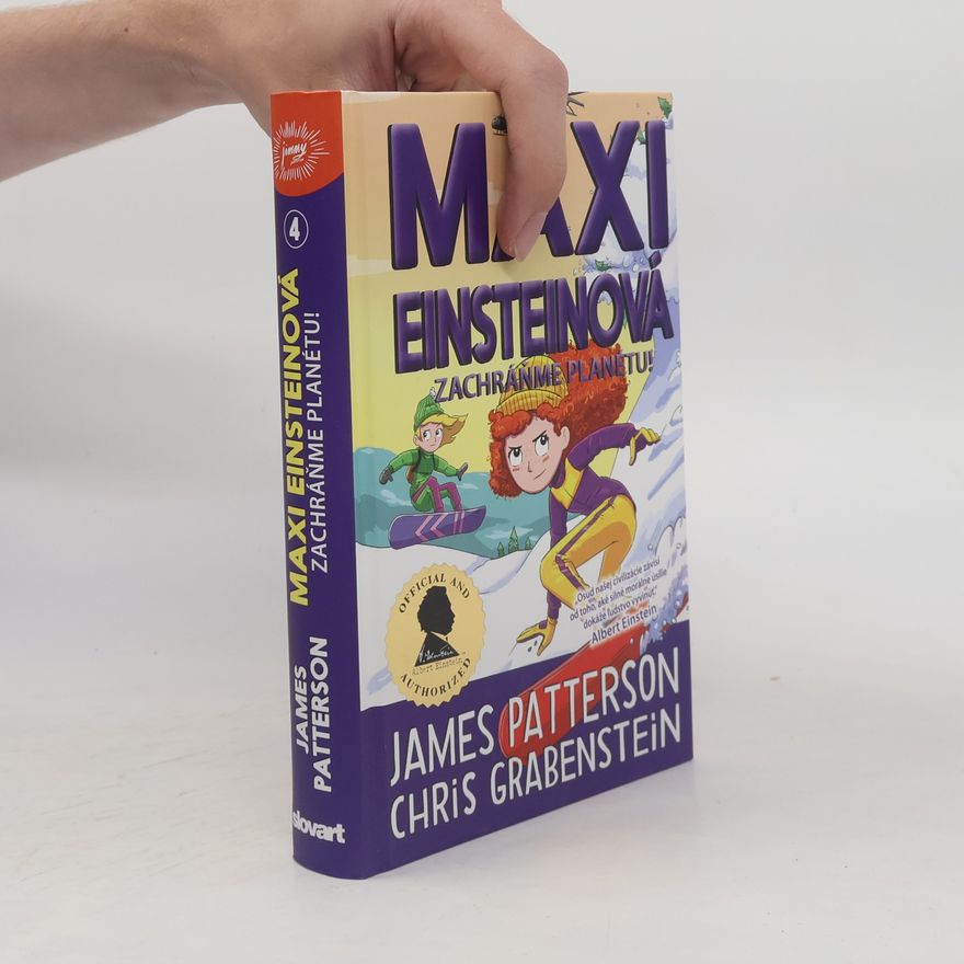 James Patterson Maxi Einsteinová : zachraňte planetu! 4
