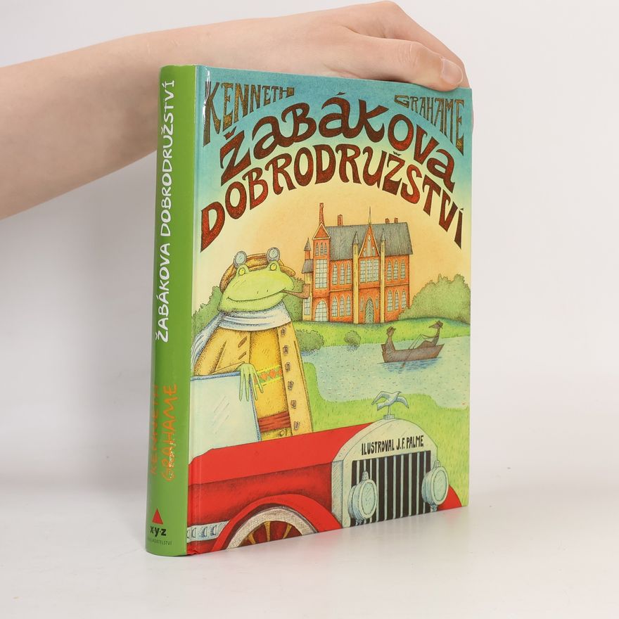 Kenneth Grahame Žabákova dobrodružství