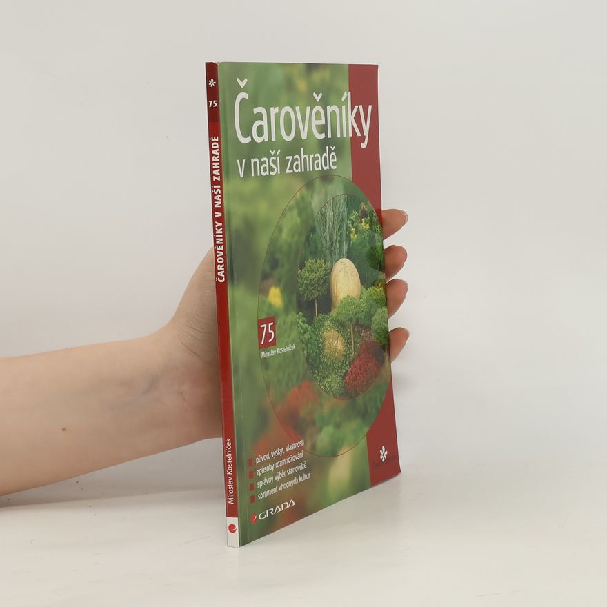 Miroslav Kostelníček Čarověníky v naší zahradě