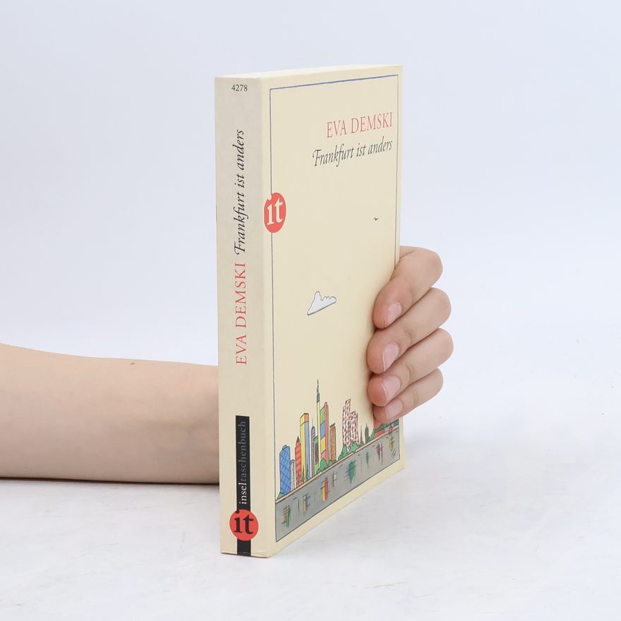 Eva Demski Frankfurt ist anders