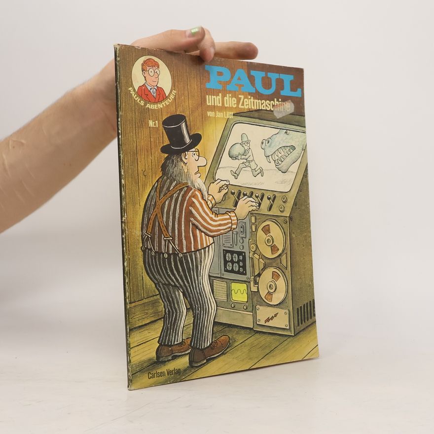 Jan Lööf Paul und die Zeitmaschine 1
