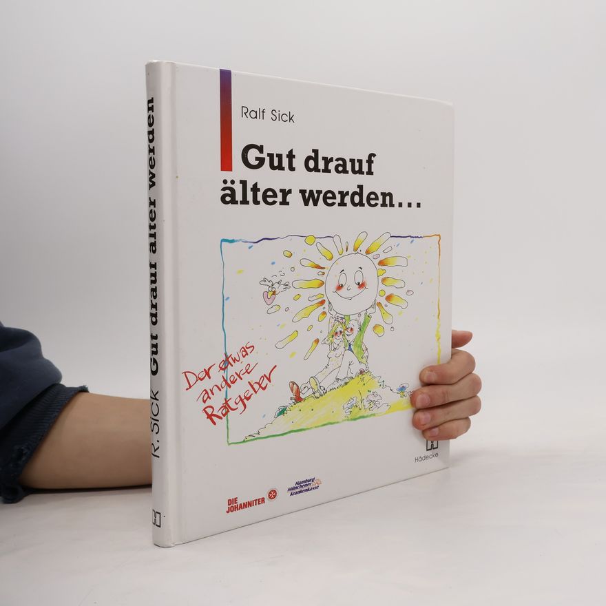 Ralf Sick Gut drauf älter werden ...