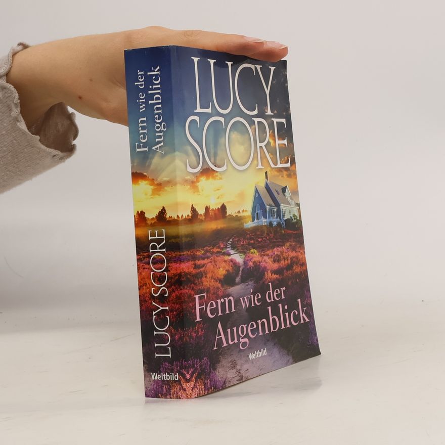 Lucy Score Fern wie der Augenblick