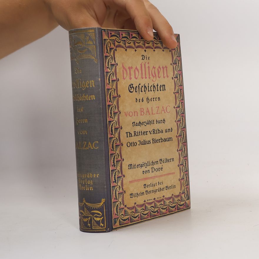 Autorenkollektiv Die drolligen Geschichten des Herrn von Balzac