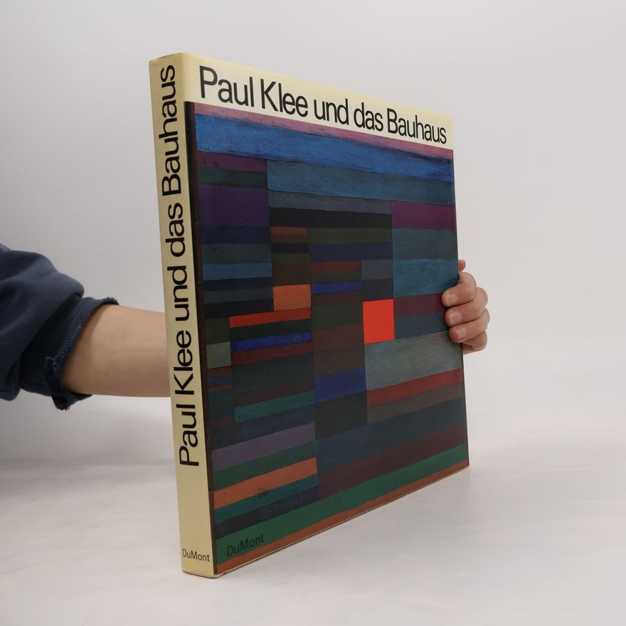 Christian Geelhaar Paul Klee und das Bauhaus