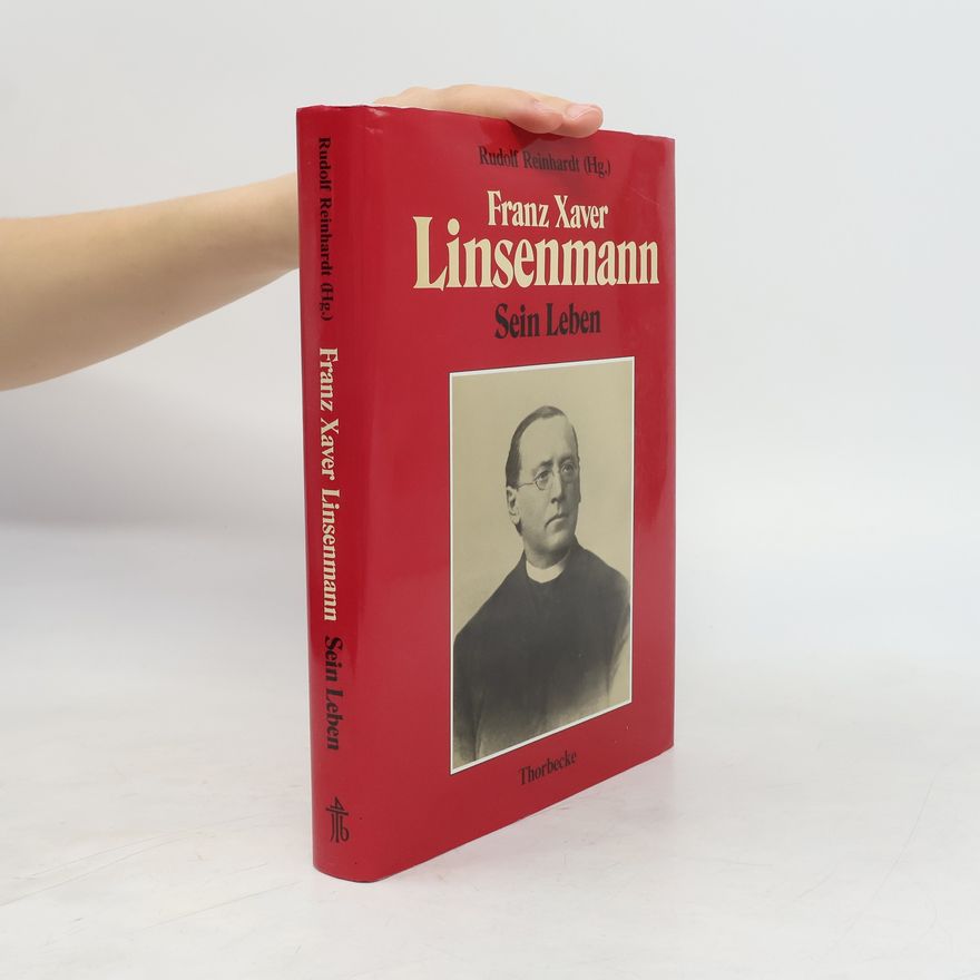 Franz Xaver von Linsenmann Sein Leben