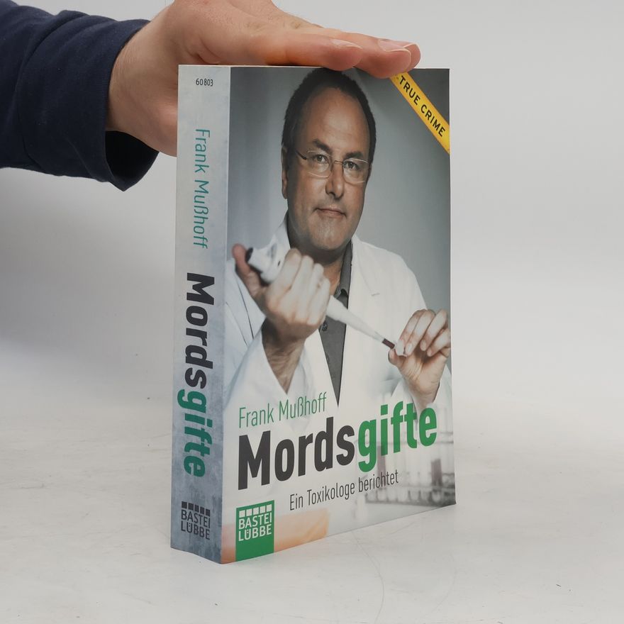 Frank Mußhoff Mordsgifte