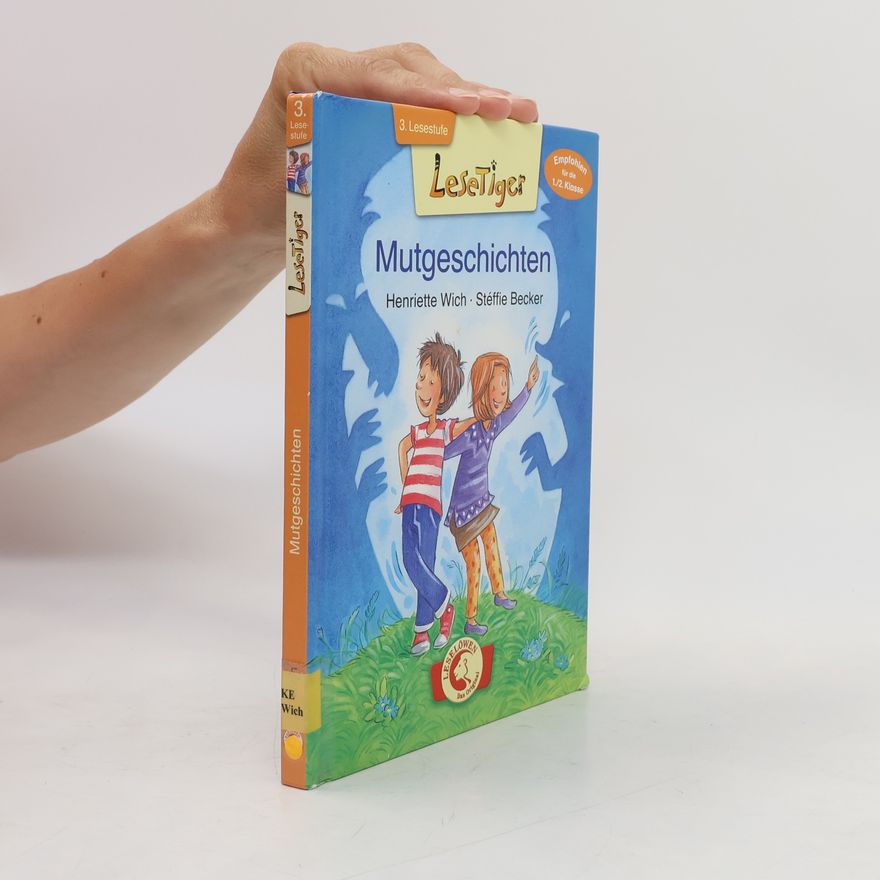 Stéffie Becker Lesetiger: Mutgeschichten