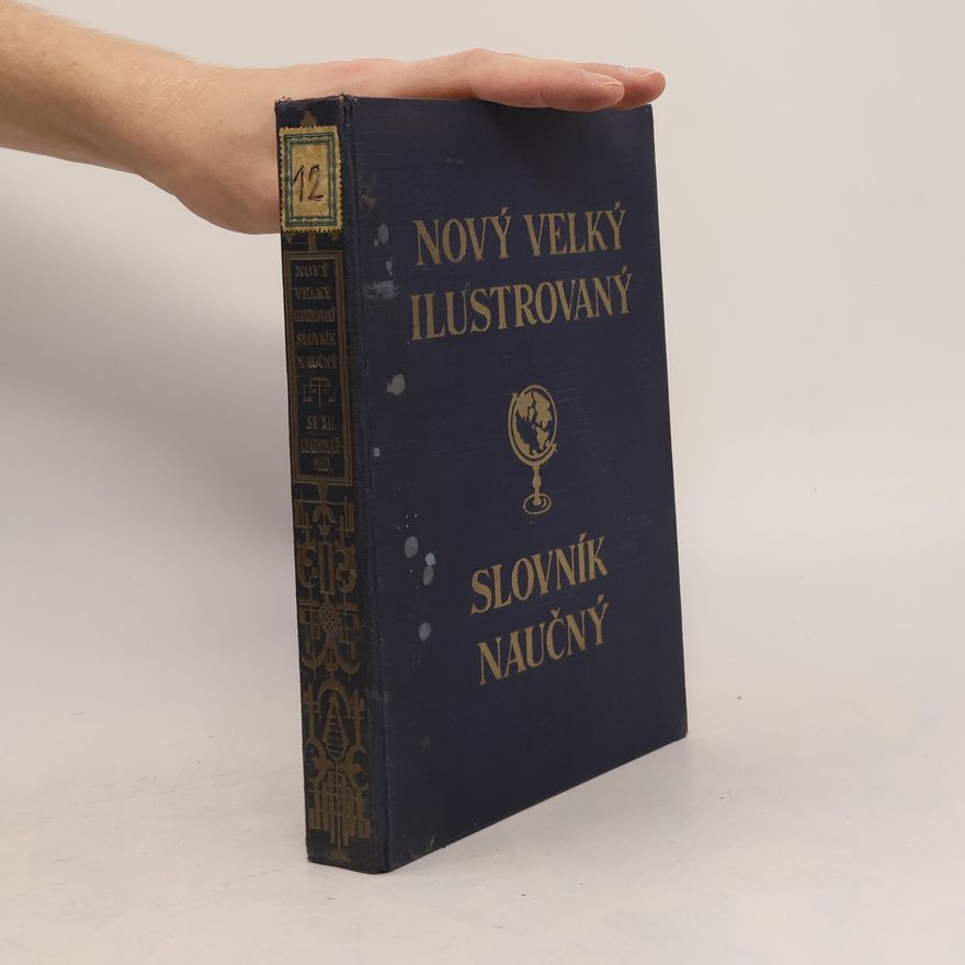Autorenkollektiv Nový velký ilustrovaný slovník naučný XII.