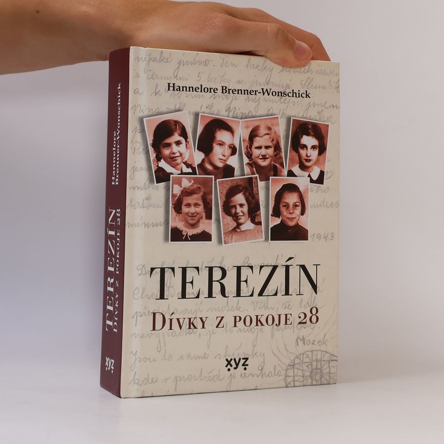 Hannelore Brenner-Wonschick Terezín: dívky z pokoje 28