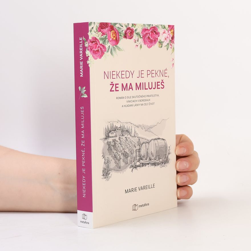 Marie Vareille Niekedy je pekné, že ma miluješ