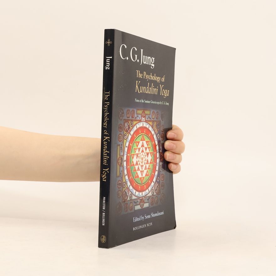 Carl Gustav Jung The Psychology of Kundalini Yoga