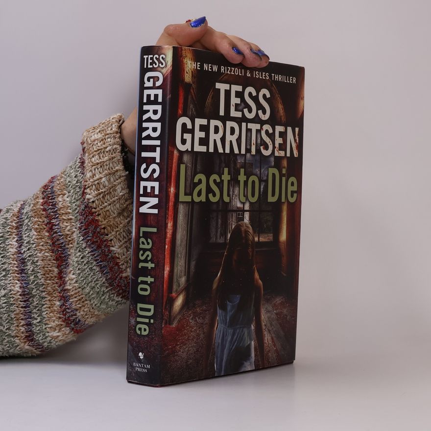 Tess Gerritsen Last to Die