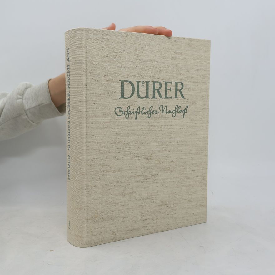 Albrecht Dürer Schriftlicher Nachlass 3