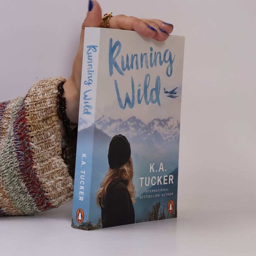 K.A. Tucker Running Wild