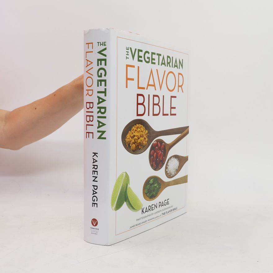Karen Page The Vegetarian Flavor Bible