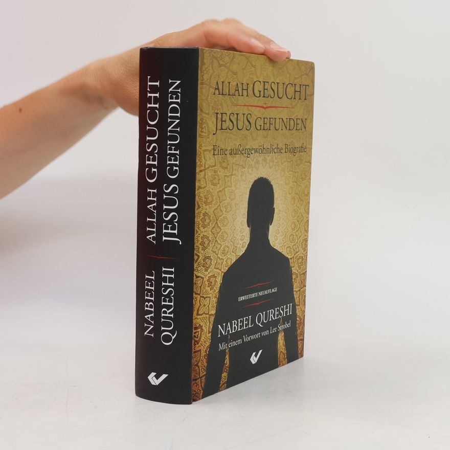 Nabeel Qureshi Allah gesucht - Jesus gefunden