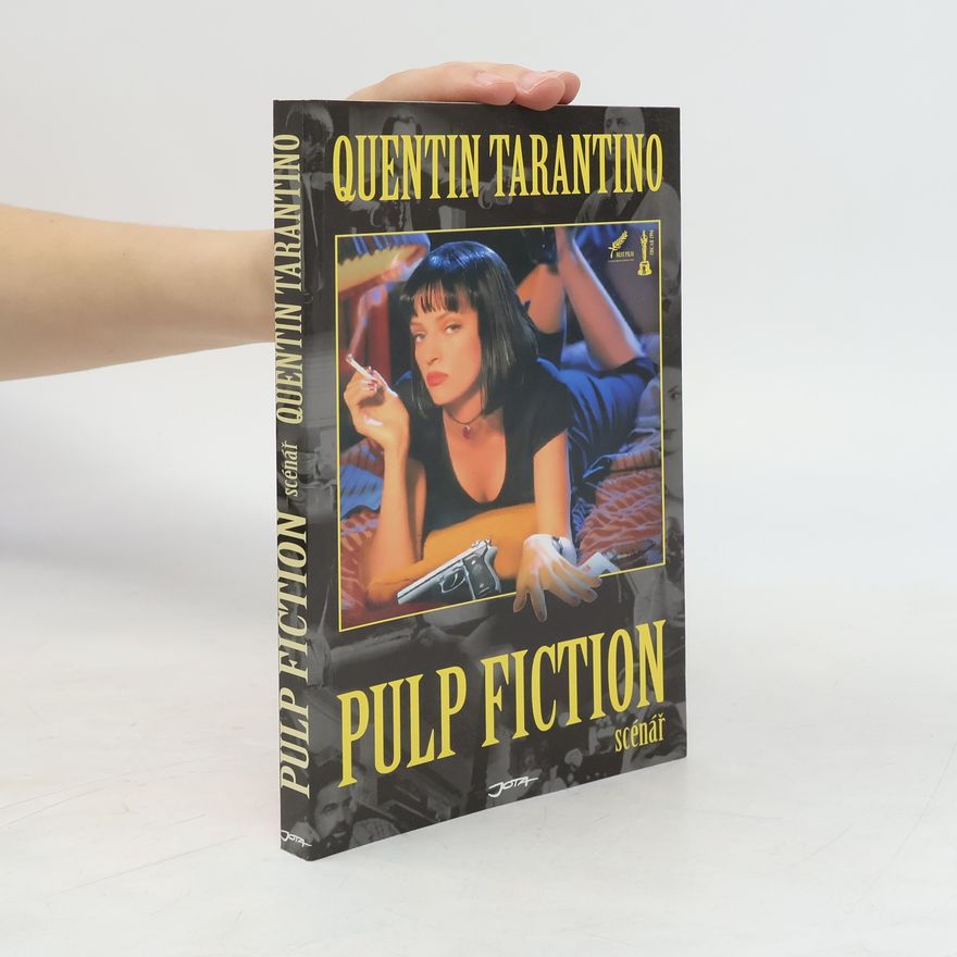 Quentin Tarantino Pulp fiction: Scénář