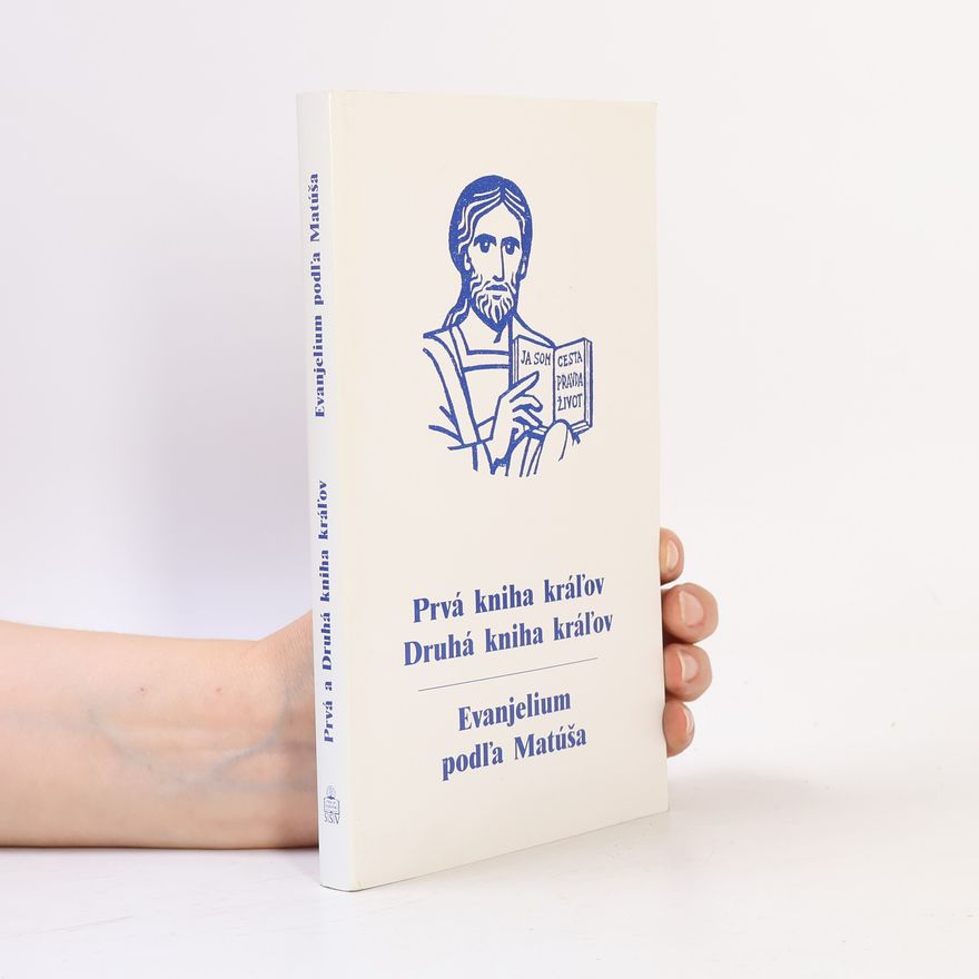 Various authors Prvá kniha kráľov Druhá kniha kráľov Evanjelium podľa Matúša