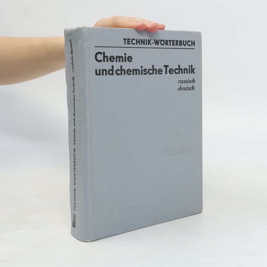 Autorenkollektiv Technik-Wörterbuch Chemie und chemische Technik