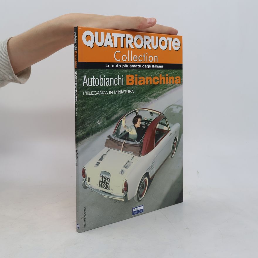 Autorenkollektiv Quattroruote Collection. Autobianchi Bianchina