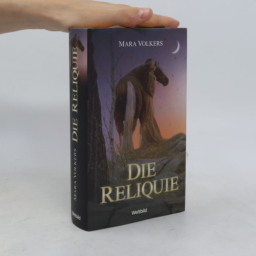 Mara Volkers Die Reliquie