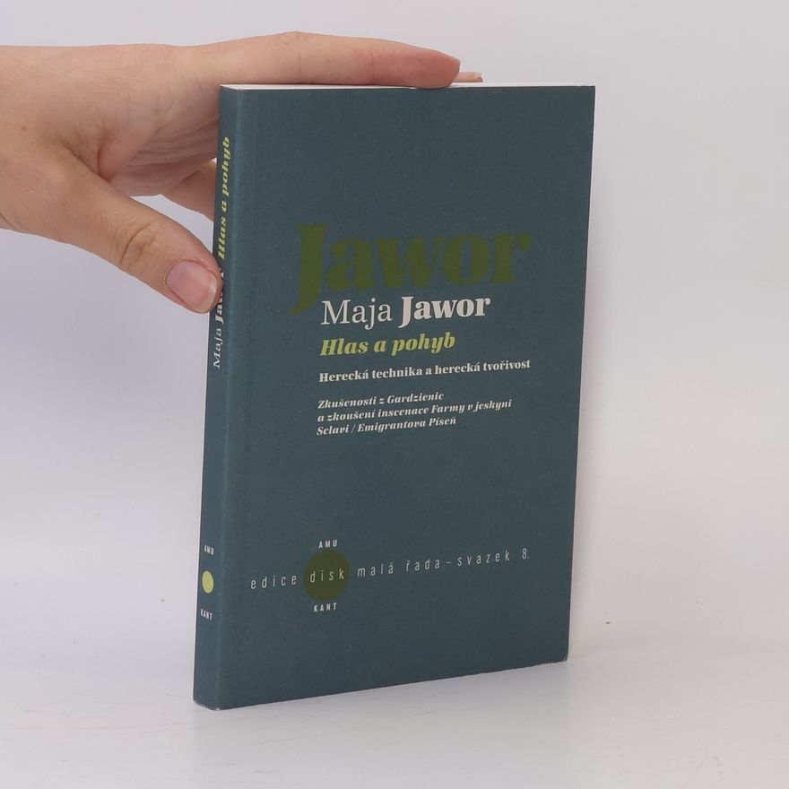 Maja Jawor Hlas a pohyb