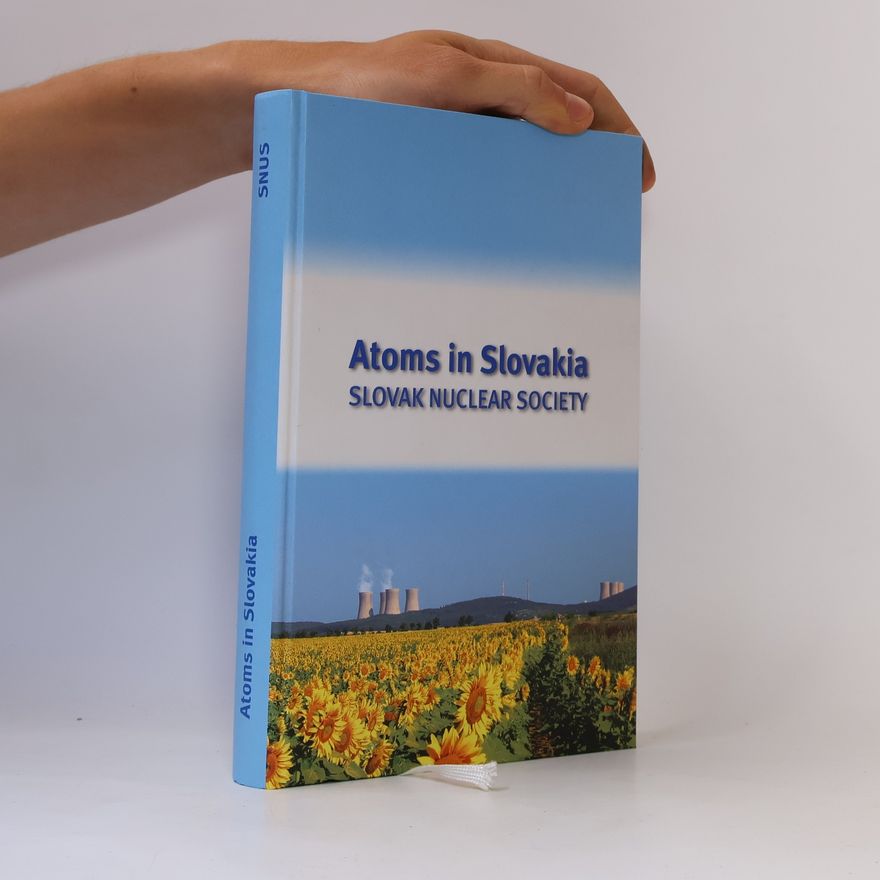 Ján Tomčík Atoms in Slovakia