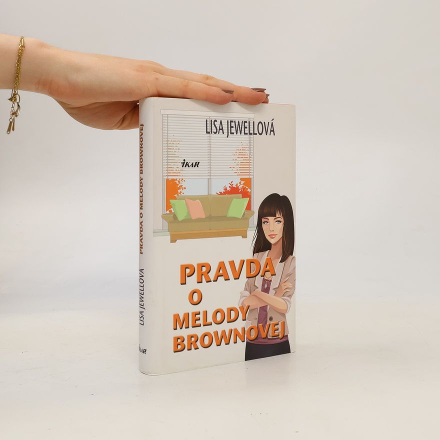 Lisa Jewell Pravda o Melody Brownovej