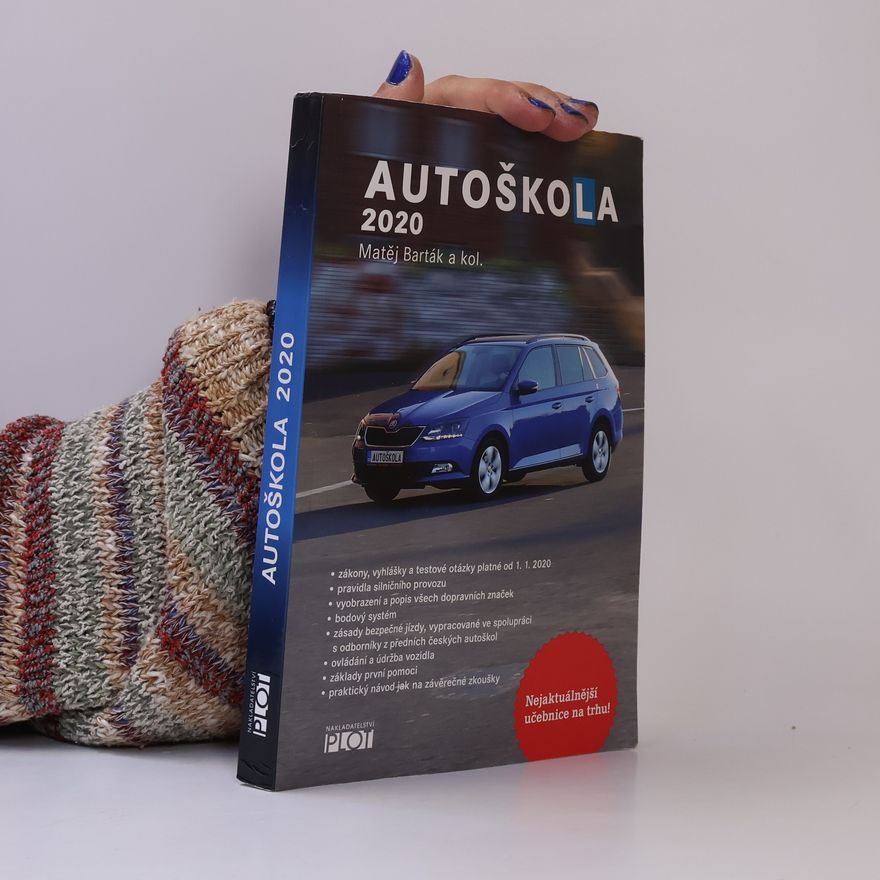 Matěj Barták Autoškola 2020. Značky, pravidla a testy platné od 1.1.2020