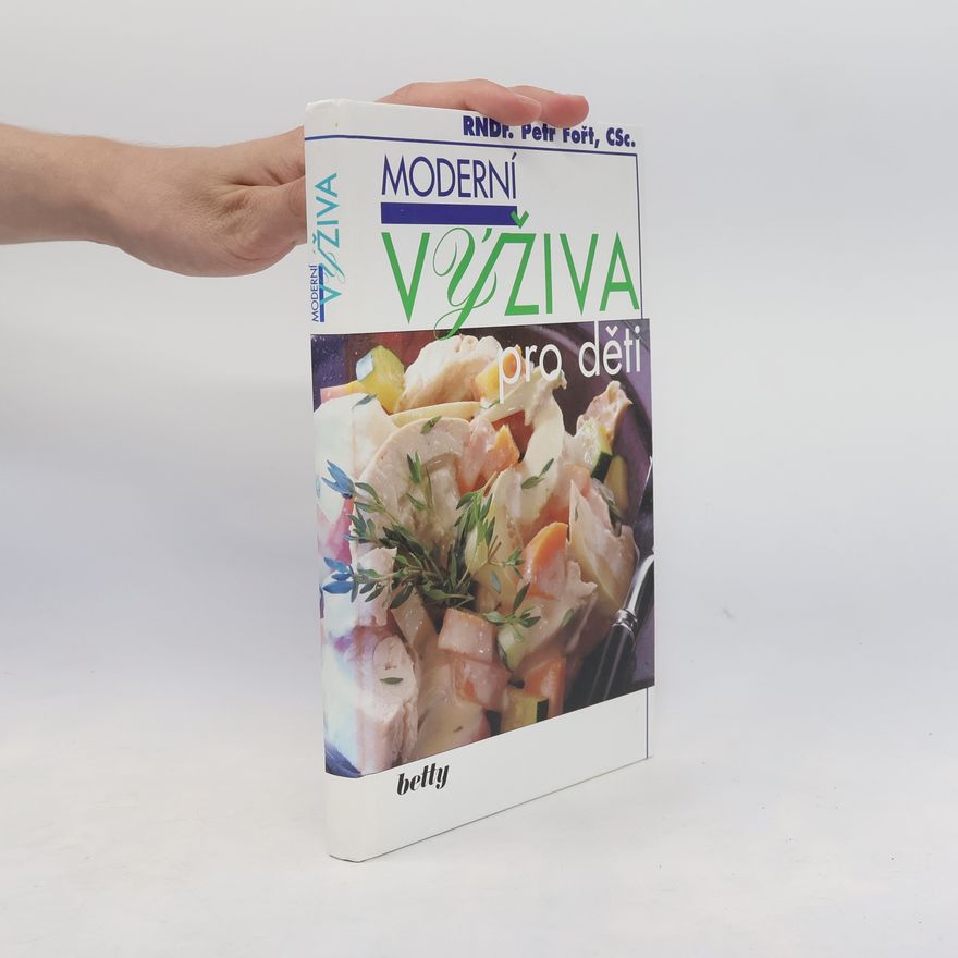 Petr Fořt Moderní výživa pro děti