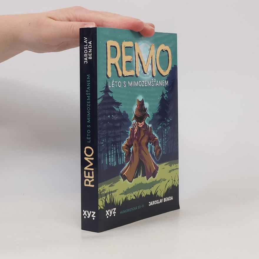 Jaroslav Benda Remo: Léto s mimozemšťanem