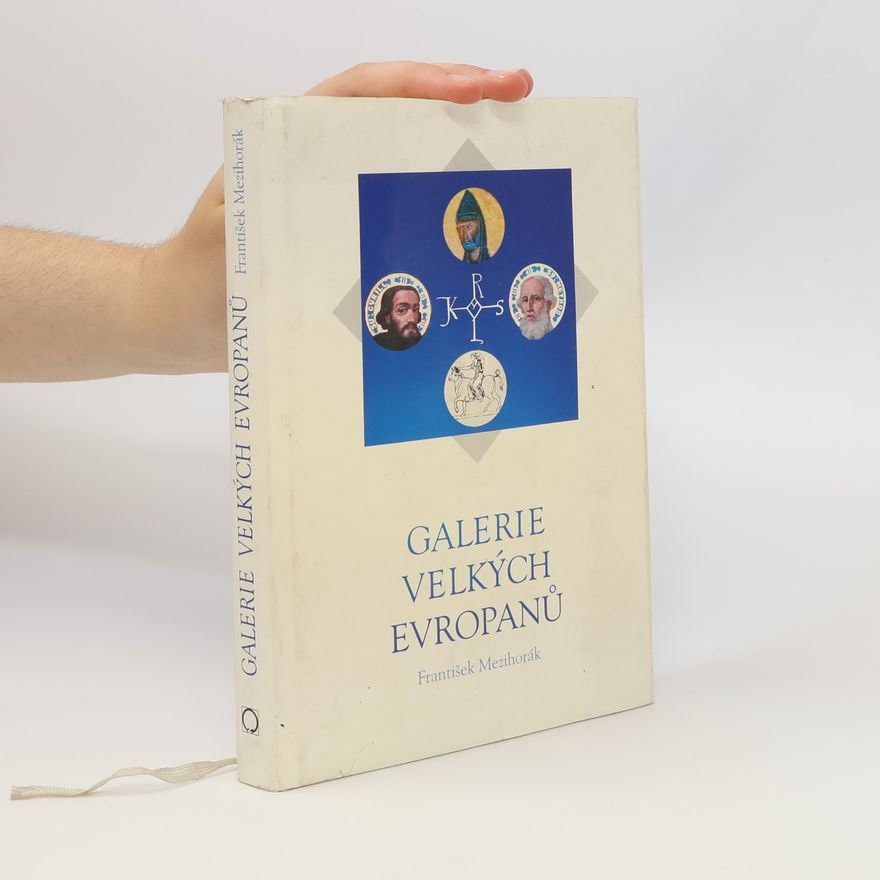František Mezihorák Galerie velkých Evropanů