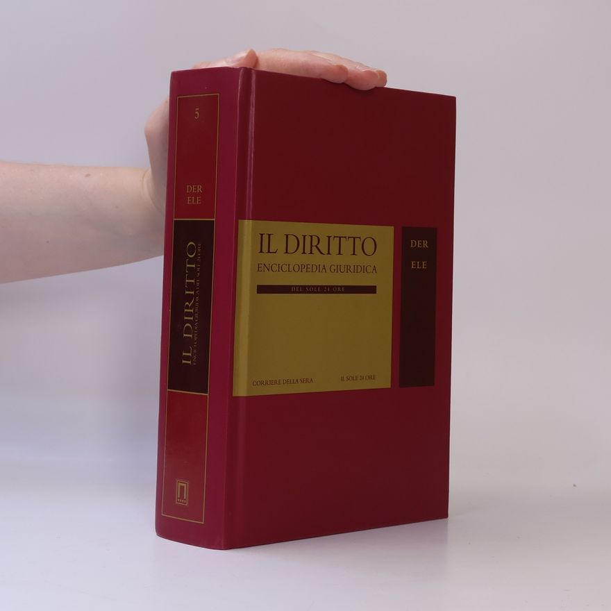 AA.VV. ll diritto 5. Enciclopedia Giuridica del Sole 24 ORE