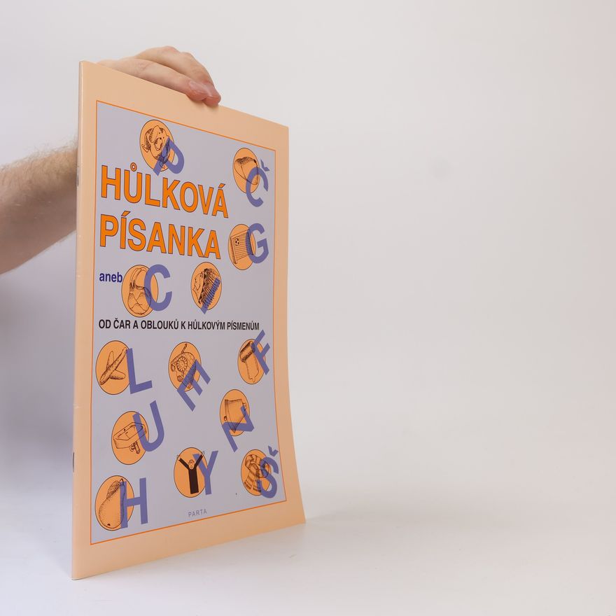 Krista Hemzáčková Hůlková písanka, aneb, Od čar a oblouků k hůlkovým písmenům