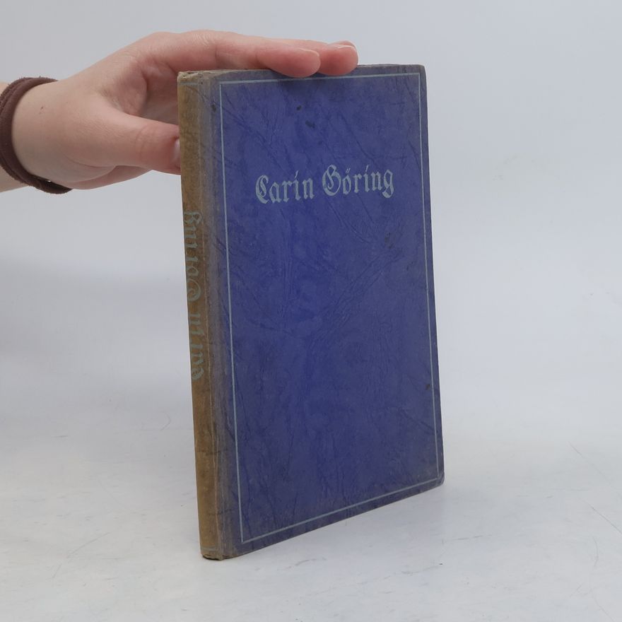 Fanny Gräfin von Wilamowitz-Moellendorff Carin Göring