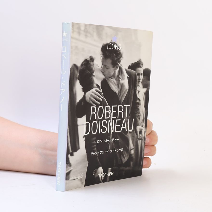 Jean-Claude Gautrand Robert Doisneau