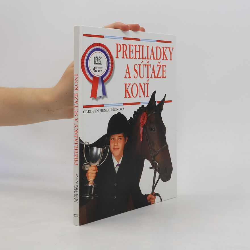 Carolyn Henderson Prehliadky a súťaže koní