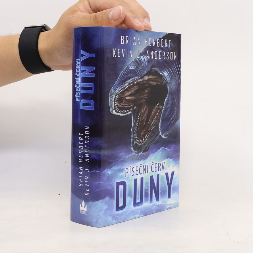 Brian Herbert Píseční červi Duny
