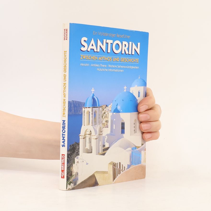 Regina Moysteraki Santorini. Between Legend and History