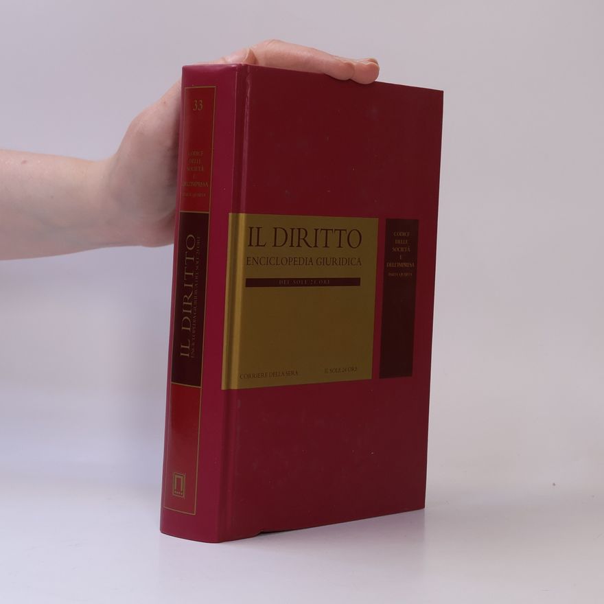 AA.VV. Il diritto 33. Enciclopedia Giuridica del Sole 24 Ore
